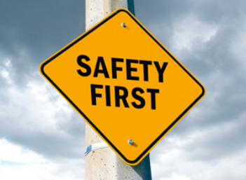 safety first